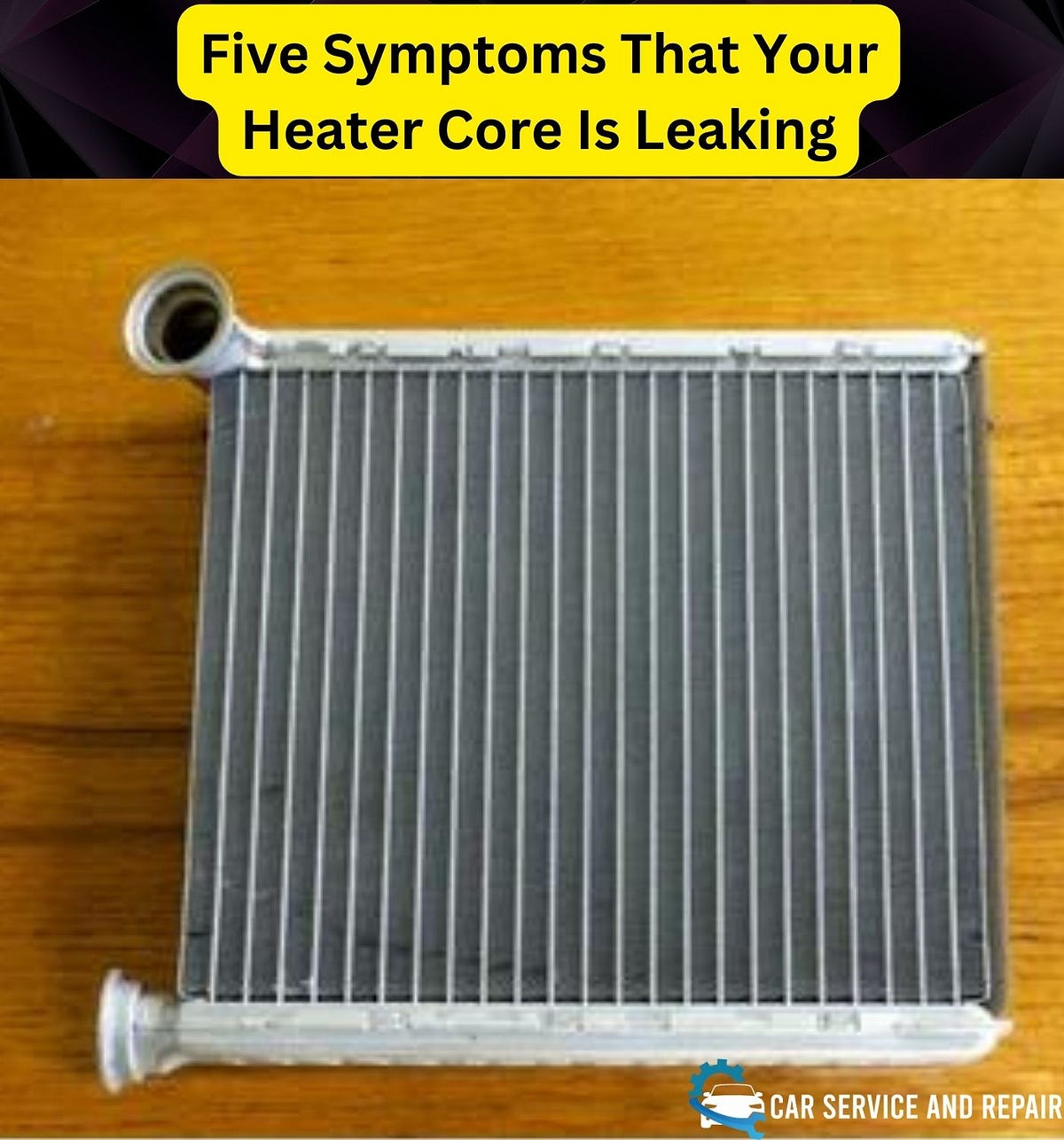 Five Symptoms That Your Heater Core Is Leaking by Sevars Medium