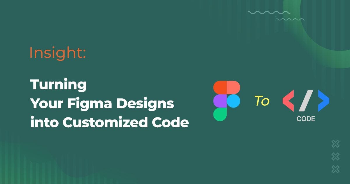 Turning Your Figma Designs into Customized Code | by FUNCTION12 | Medium