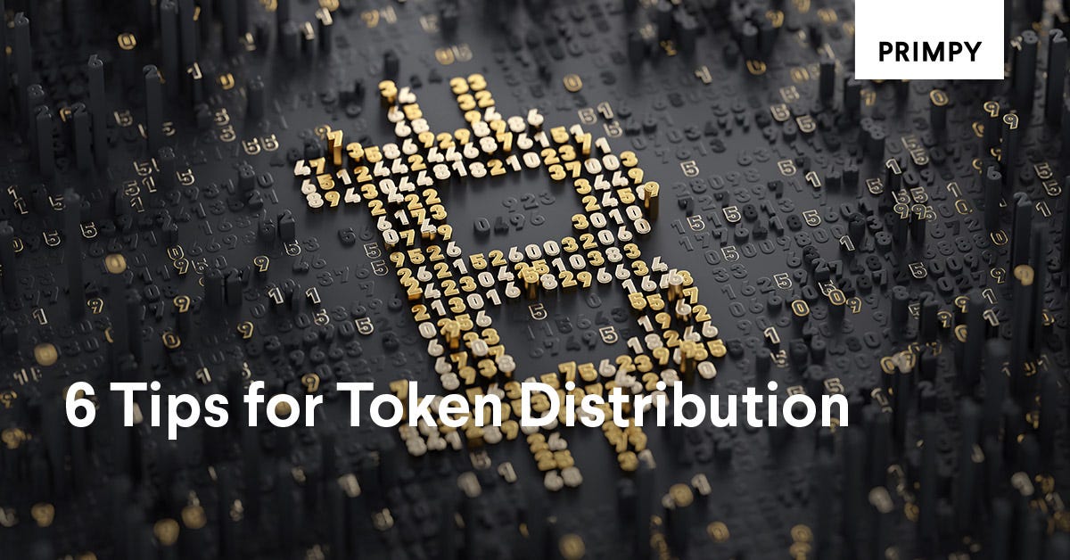 The Importance of Token Distribution and 6 Tips on How to Do It ...