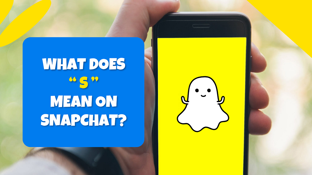 What Does ‘S’ Mean on Snapchat? A Comprehensive Guide | by Muskan Saini ...