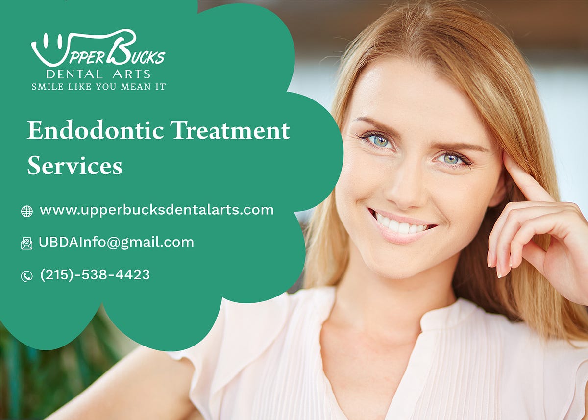 Endodontic Treatment Services in Quakertown, PA by Upper Bucks Dental