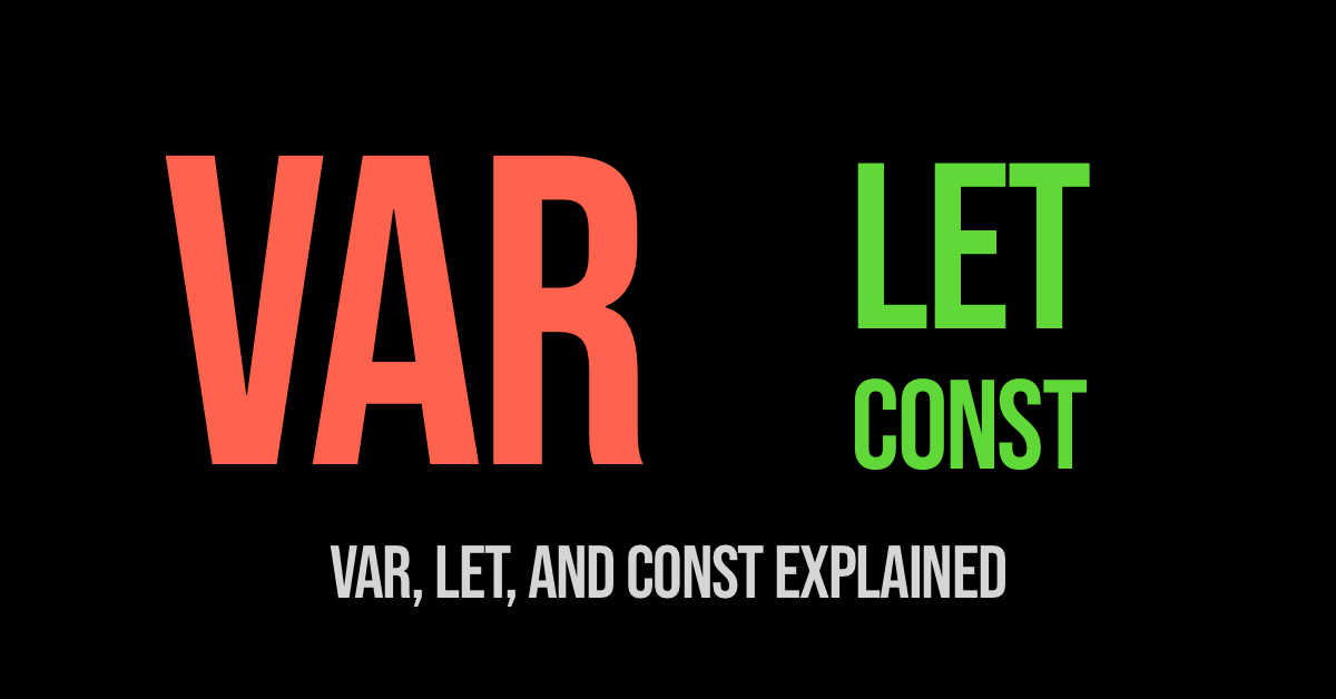 The Real Difference Between Var, Let, and Const | by The Soggy Waffle ...