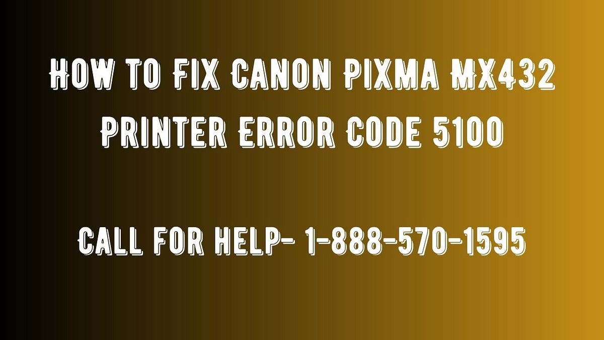 how-to-fix-canon-printer-error-code-5100-complete-process