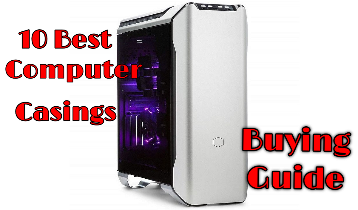 10 Best CPU Cases Best PC Cases Buying Guide by John Ricky Medium