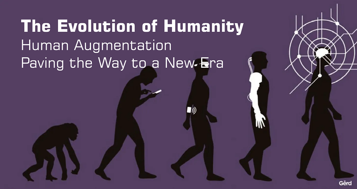 The Evolution of Humanity Human Augmentation Paving the Way to a New Era by Michael Ancip
