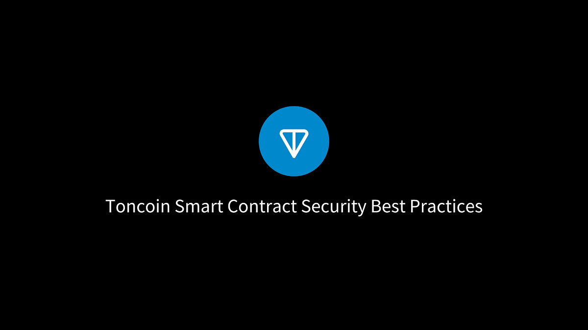SlowMist: Best Practices for Toncoin Smart Contract Security | by SlowMist  | Medium