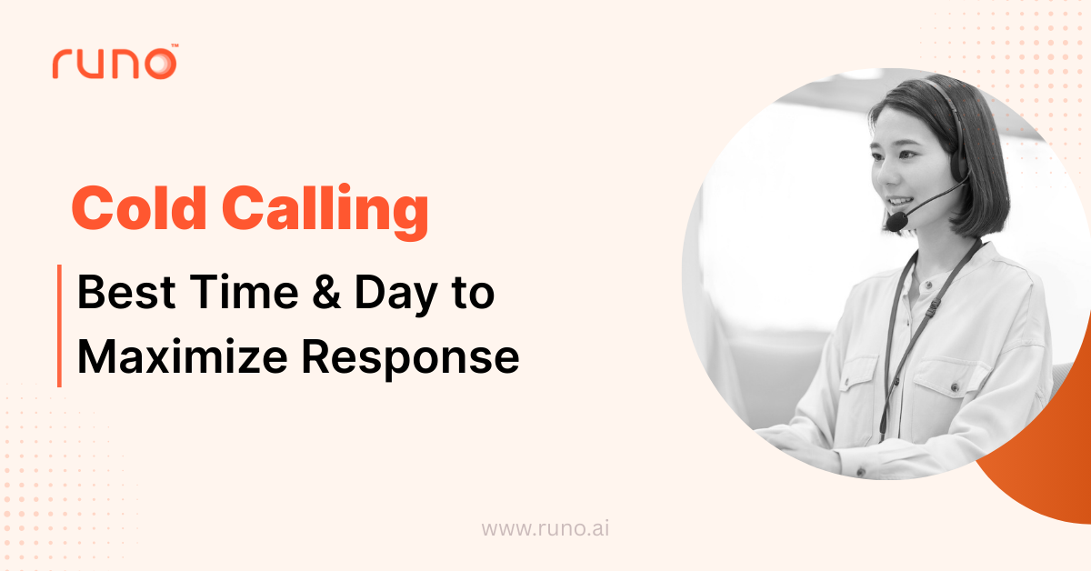 Cold Calling in 2025 — A Tactical Guide to Boost Response and Relevance