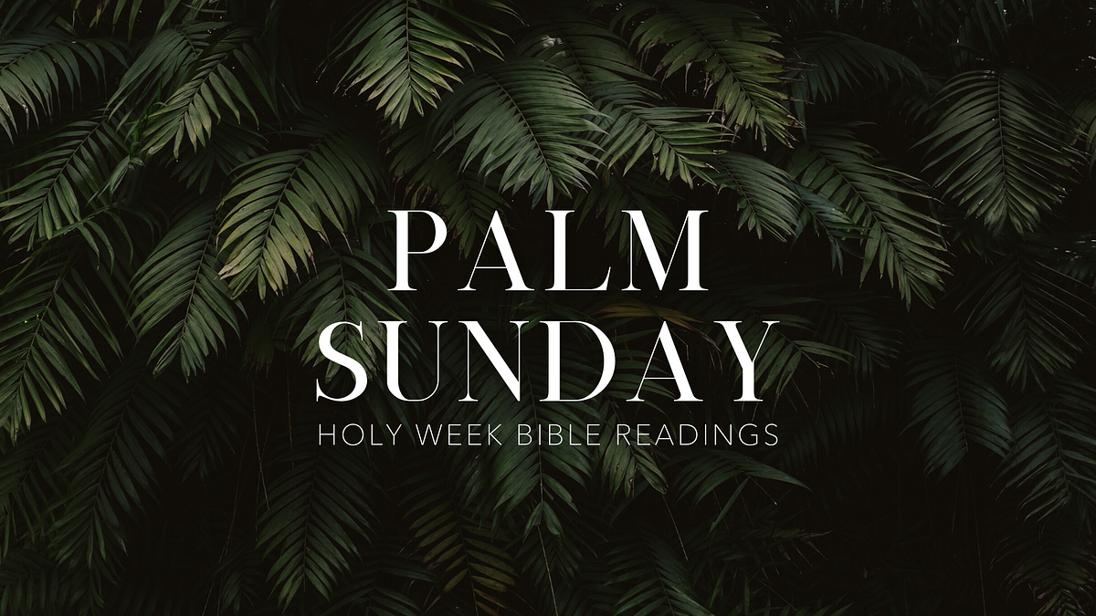 Holy Week Readings Palm Sunday. John 12119 by Richard Bowpitt