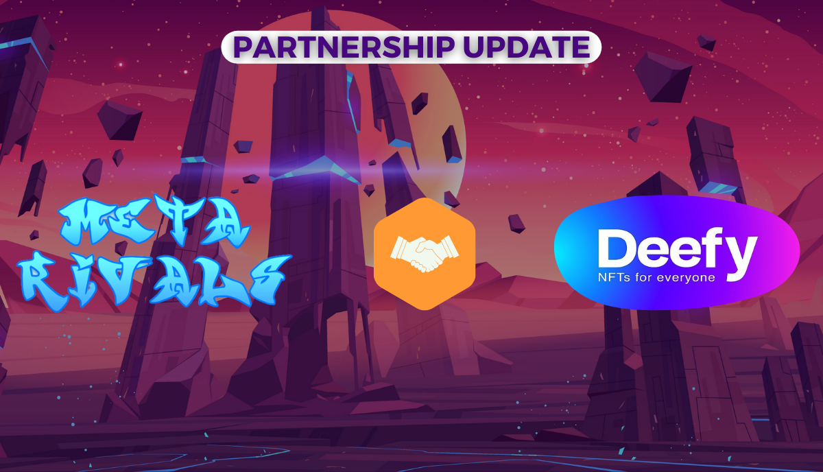 MetaRivals Partners with Deefy, a cross chain NFT lending and borrowing protocol backed by