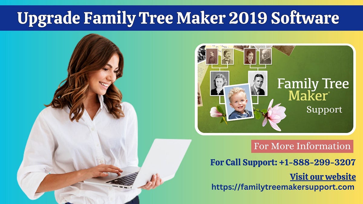 Upgrade Family Tree Maker 2019 Software Kavinsmith Medium