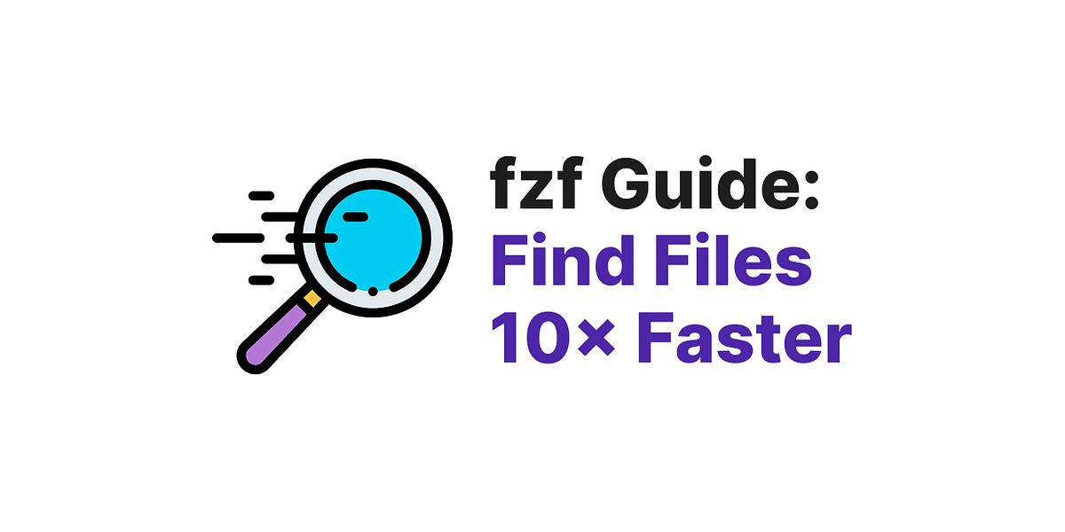 fzf: A Better Way to Search the Terminal | by bektiaw | DevOps.dev