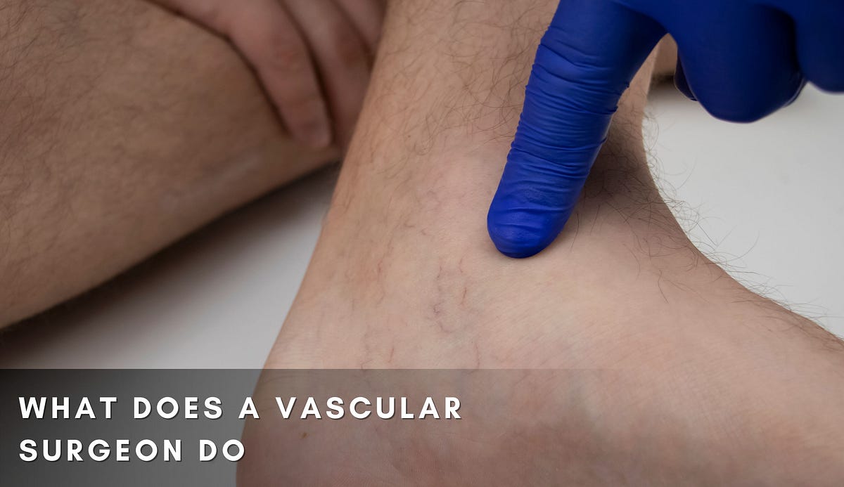 What does a Vascular Surgeon do?. The cardiovascular system’s freeways