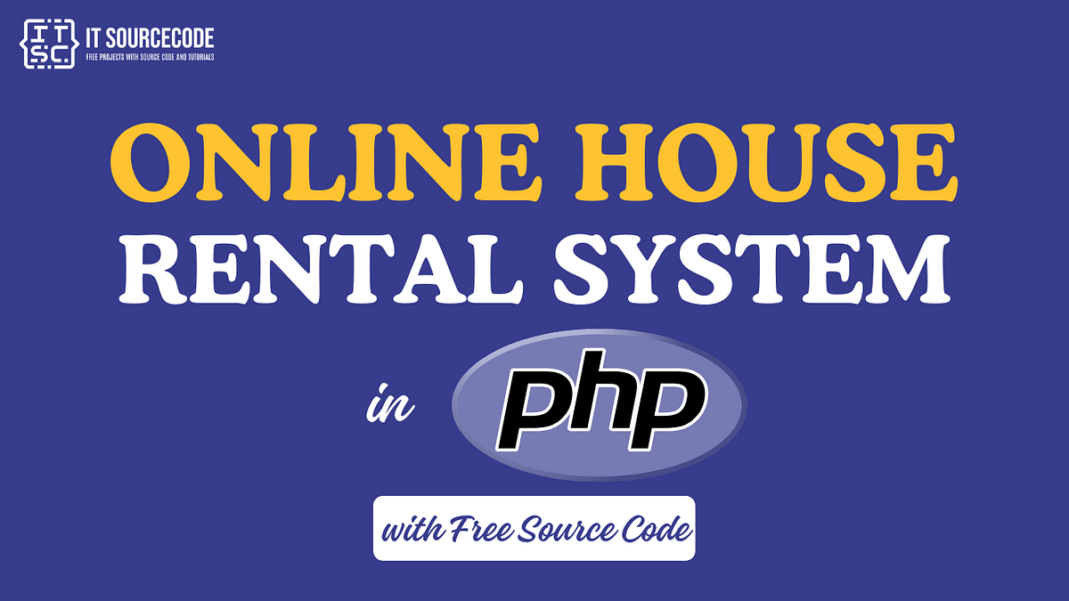 Online House Rental System Project In PHP With Source Code | by JOKEN ...