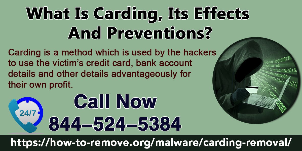 What is Carding , its effects and Preventions ? by Carol R.Ullery