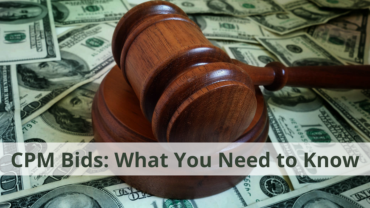 CPM Bids: What You Need to Know. CPM stands for cost per mille, and it