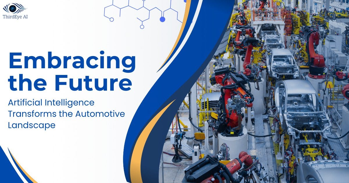 Embracing the Future: Artificial Intelligence Transforms the Automotive ...