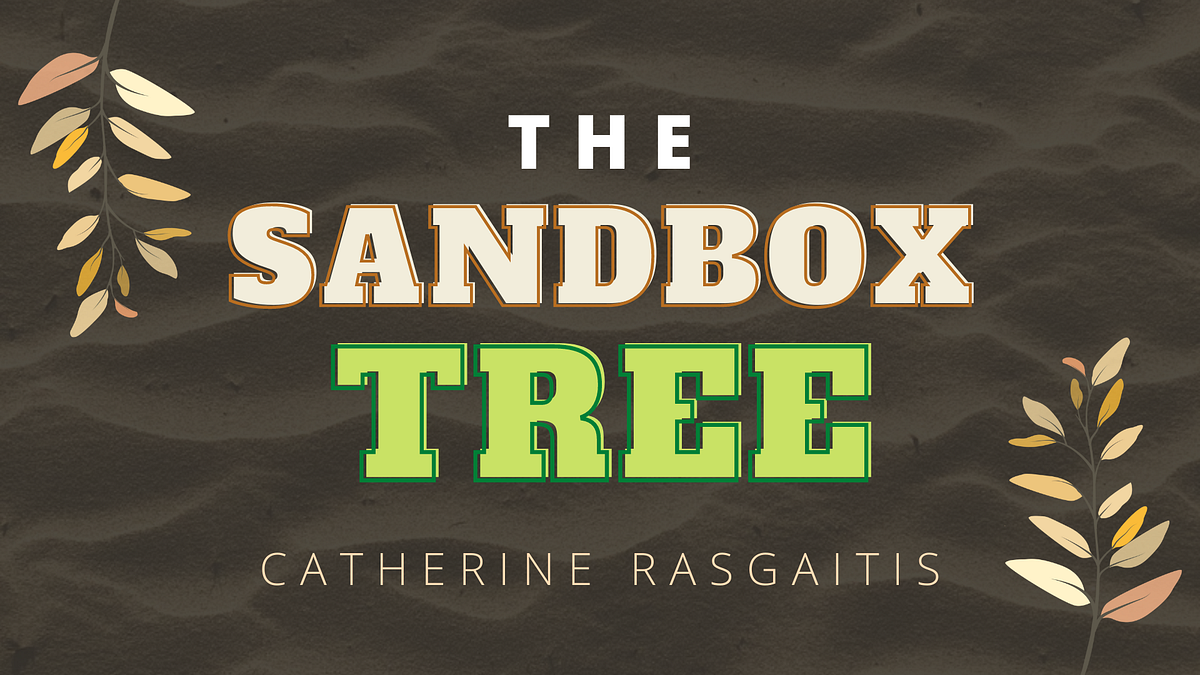 The Sandbox Tree. What’s covered in spikes, bleeds… by Catherine