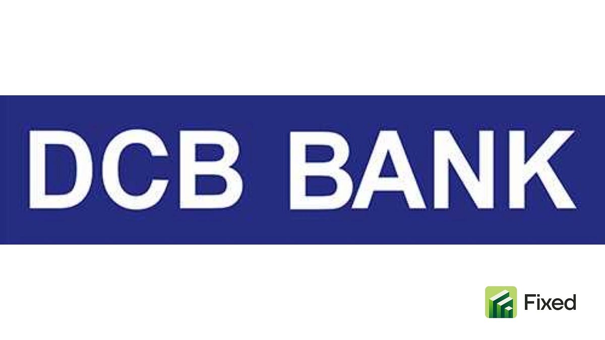 DCB Bank Fixed Deposit in August 2023 — Latest rates and all you need