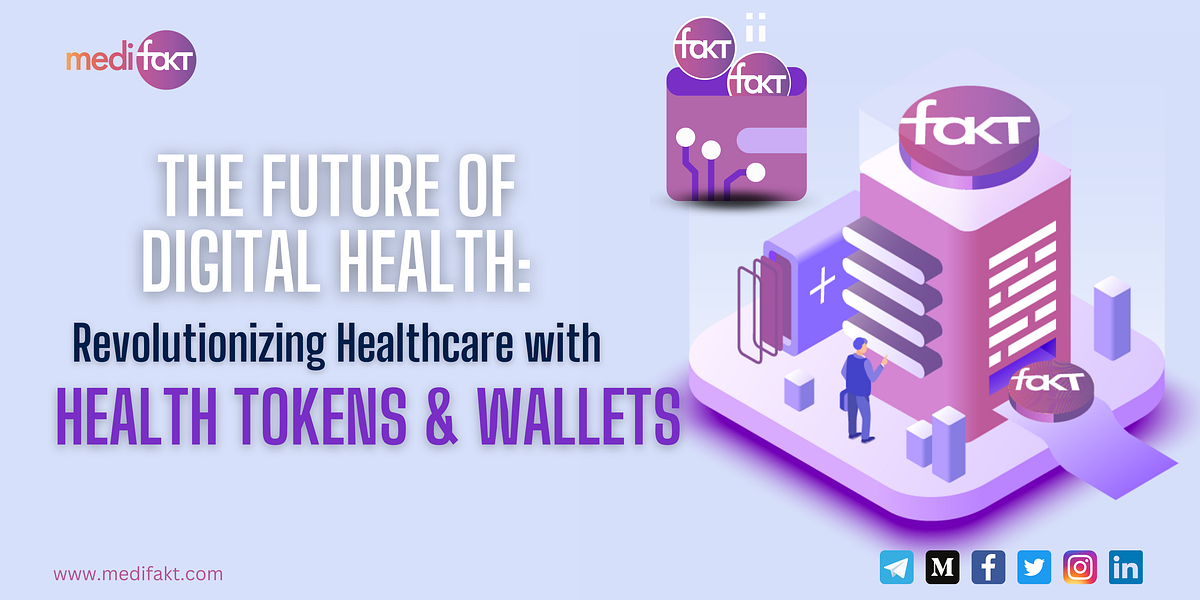 The Future of Digital Health Revolutionizing Healthcare with Health