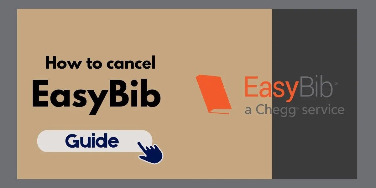 How to Cancel EasyBib Subscription by Kamala Dulal Jun, 2024 Medium
