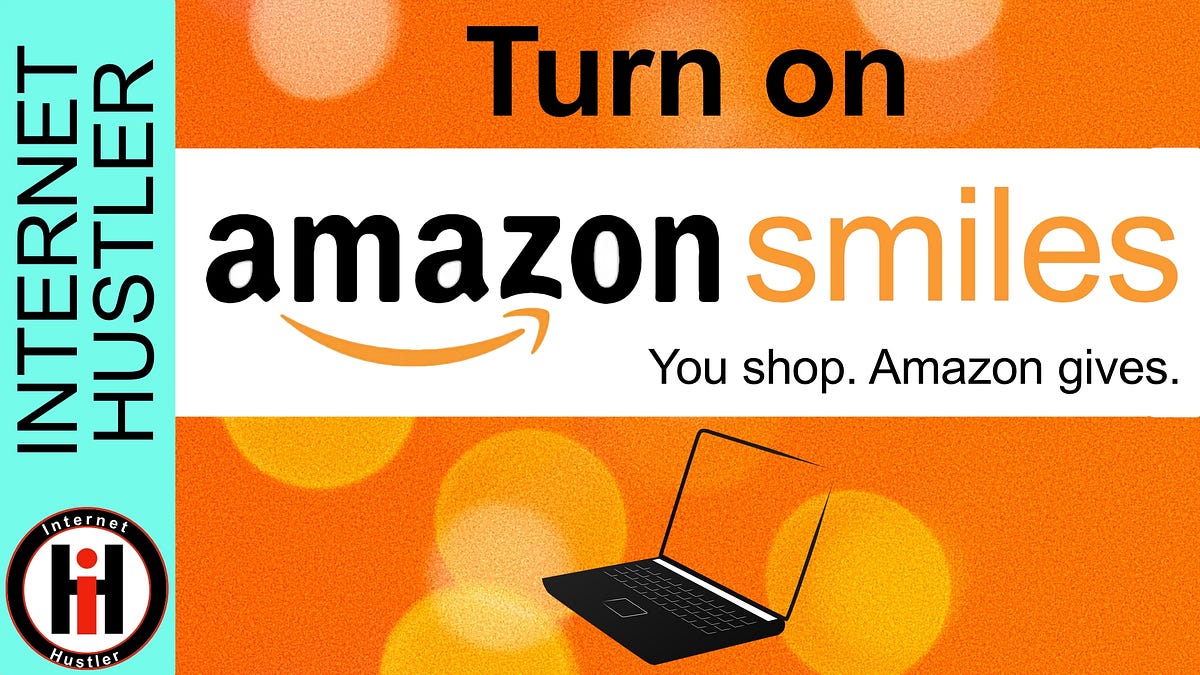 How To Enable Amazon Smiles Charitable Giving In Your Amazon Account