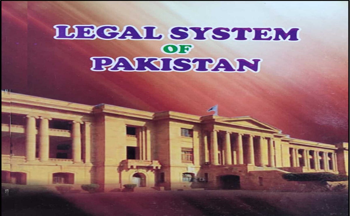 Complete Information about “Legal System of Pakistan” Basic Pakistani