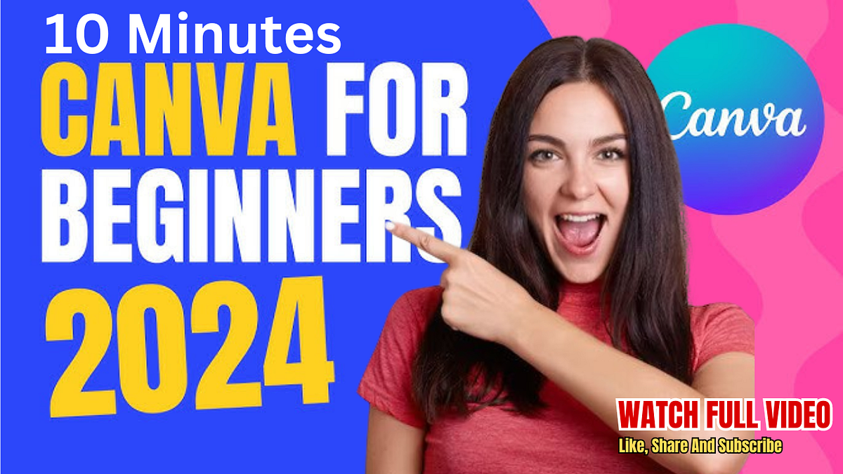 Learn Canva in 10 Minutes! How to Use Canva for Beginners Full Canva ...