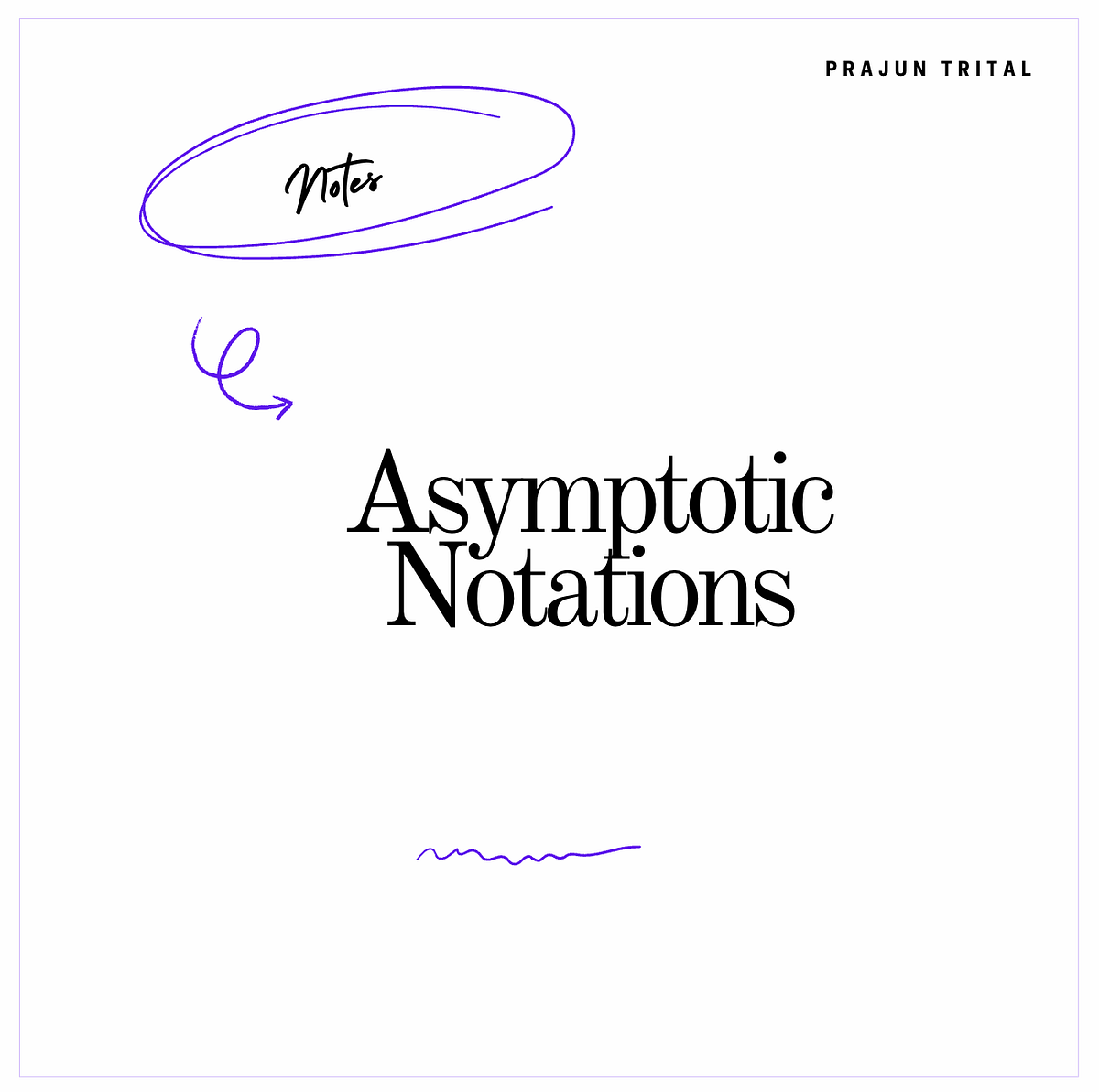 Asymptotic Notations. In computer science, logarithms are… | by Prajun ...
