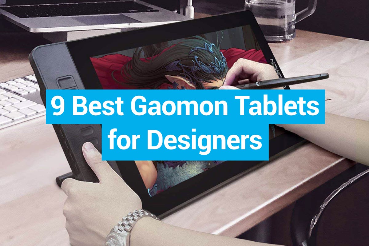 Best Software For Gaomon Tablet Top 9 Gaomon Tablet for Designers (Drawing & Art) | Ebaqdesign™
