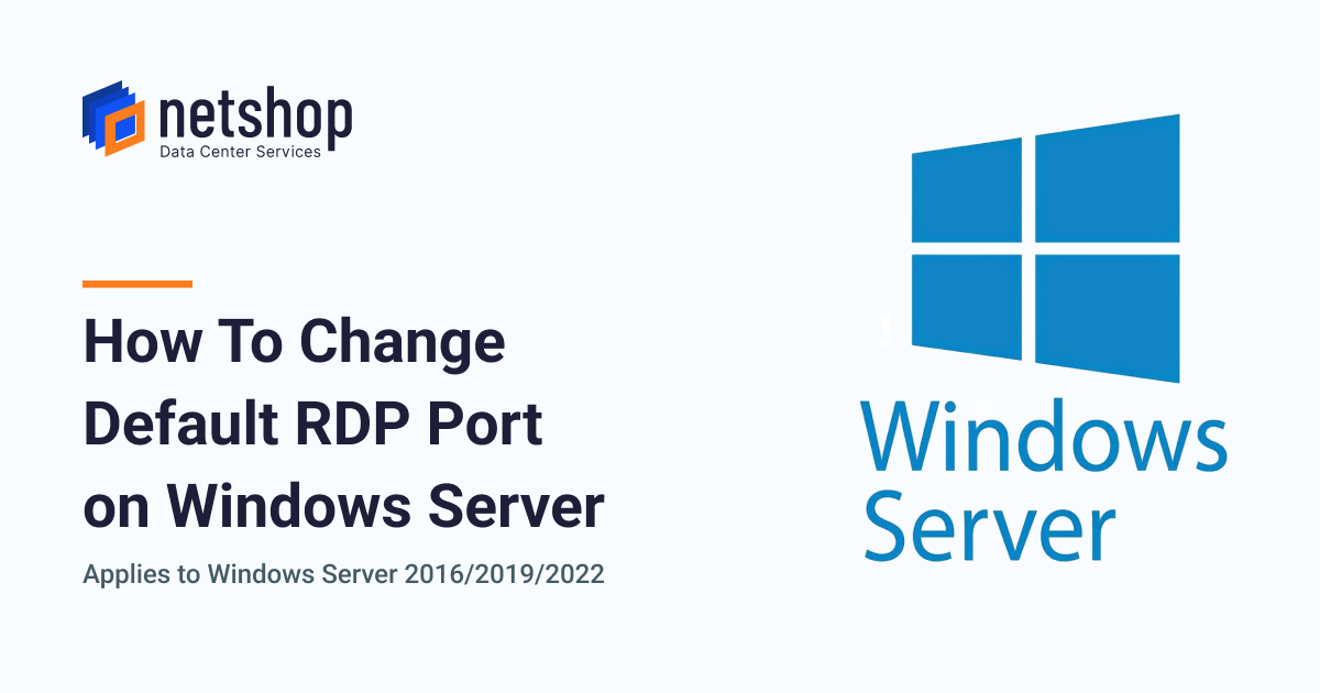 How To Change RDP Port on Windows Server 2016/2019/2022 | by NetShop ISP |  Medium