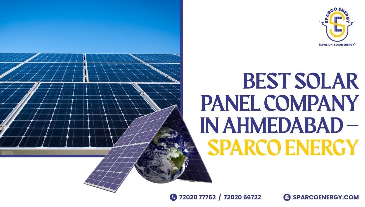 Best Solar Panel Company in Ahmedabad — Sparco Energy