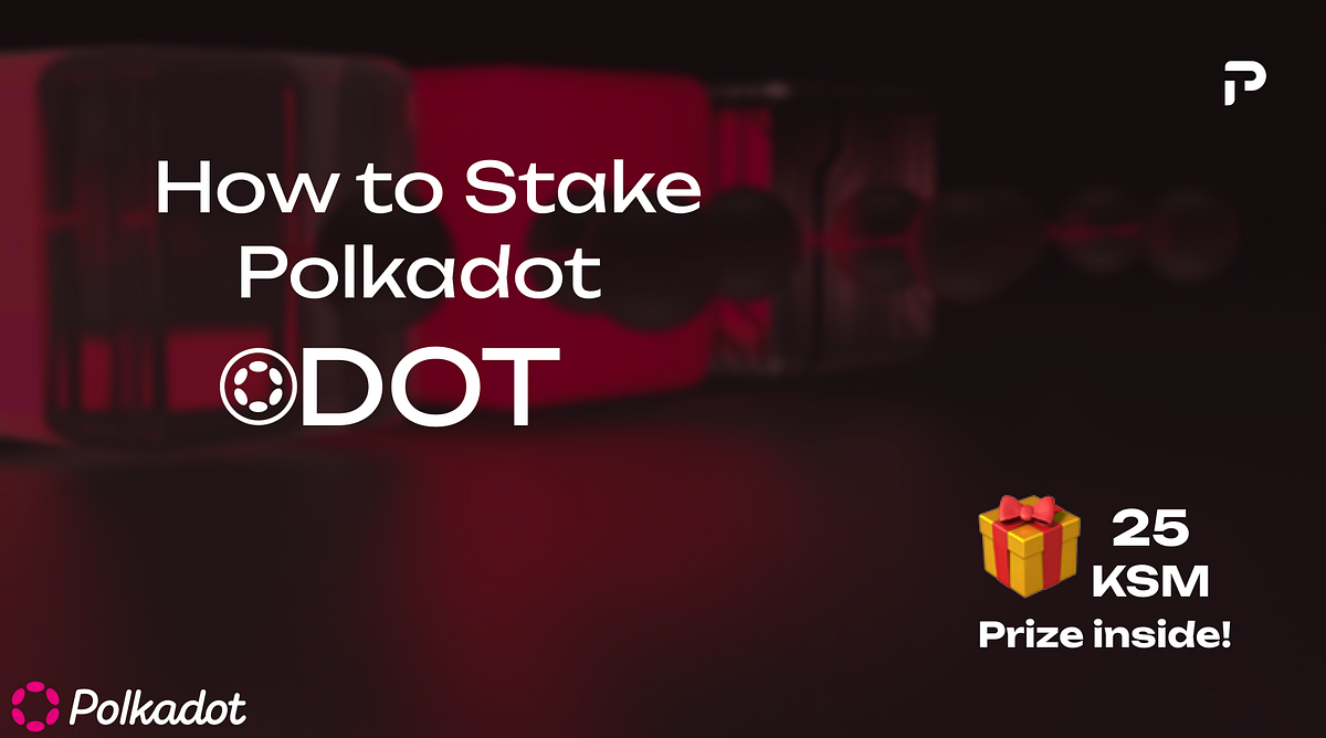 How to Stake Polkadot (DOT) via the Portal