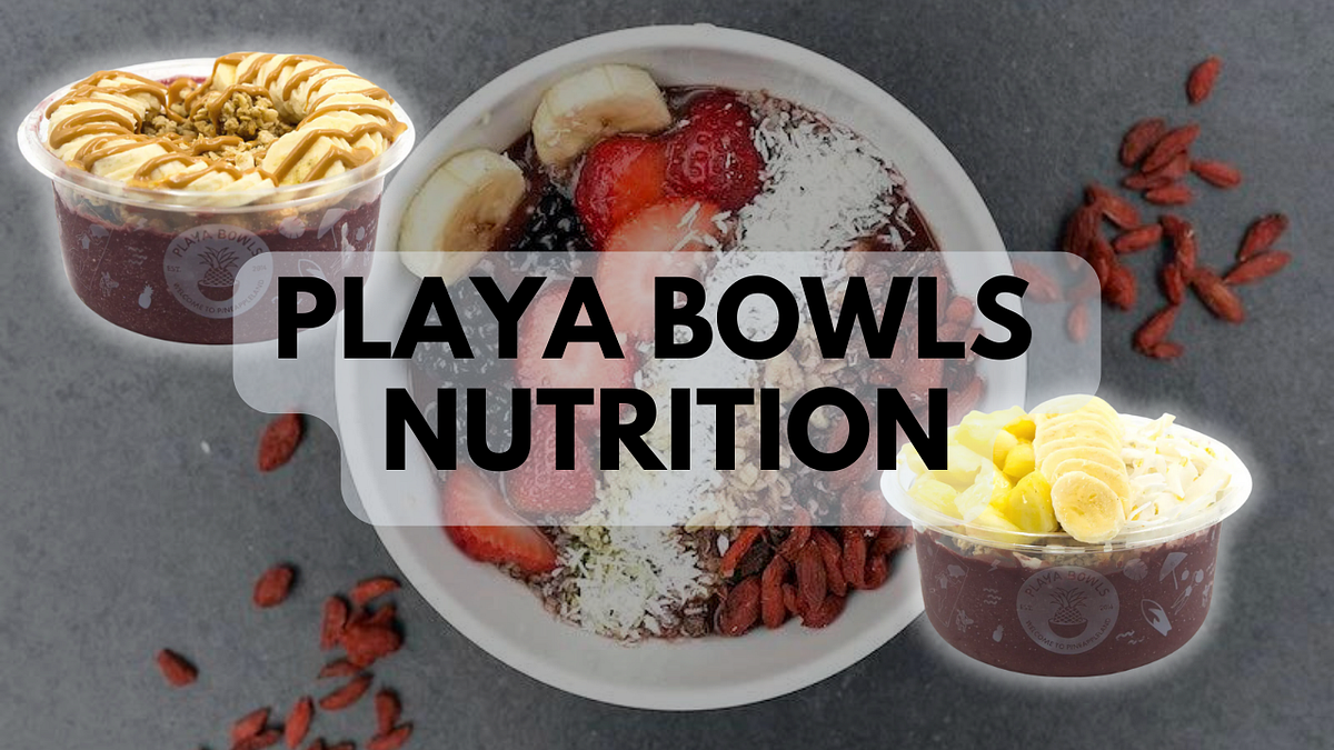 Playa Bowls Nutrition SociallyFit Medium