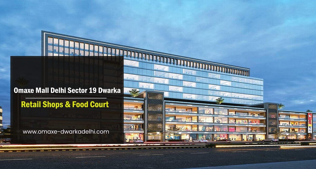 Omaxe Mall Sector 19 Dwarka New Delhi Where Shopping Meets Elegance