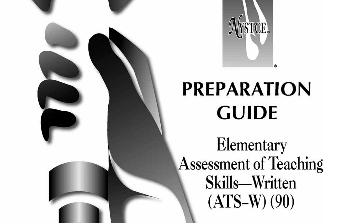 Study Guide Elementary Assessment of Teaching Skills — Written (ATSW
