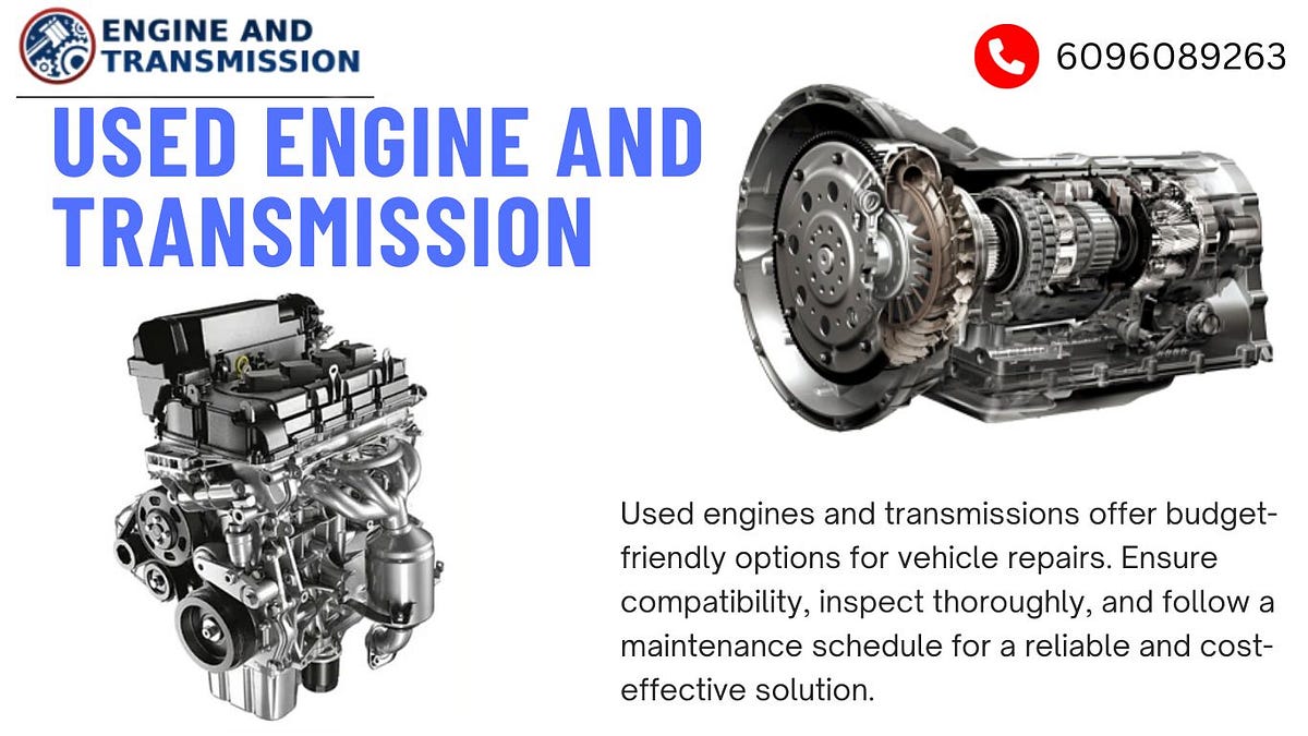 Used Engine and transmission +1 6096089263 by