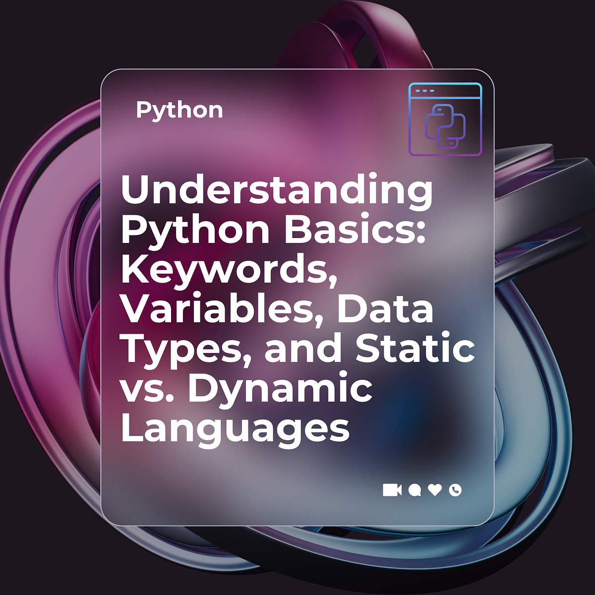 Understanding Python Basics: Keywords, Variables, Data Types, and ...