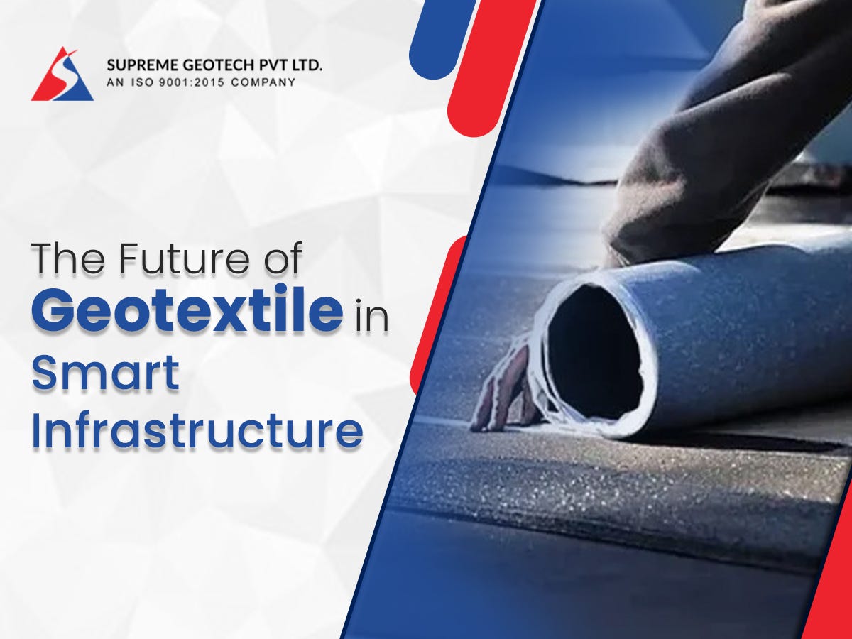 The future of geotextiles in smart infrastructure