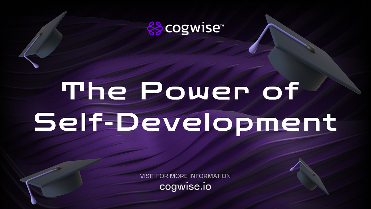 Unlocking the Power of Self Development with Cogwise’s Machine Learning ...
