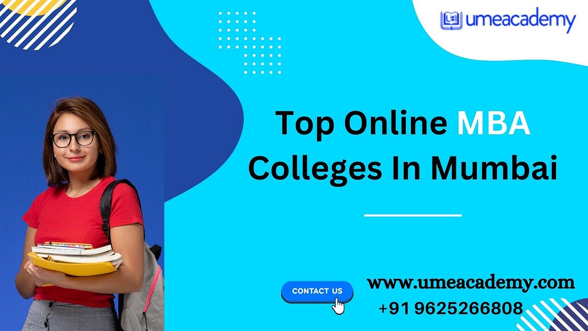 Top Online MBA Colleges in Mumbai| | by Umeacademy | Medium