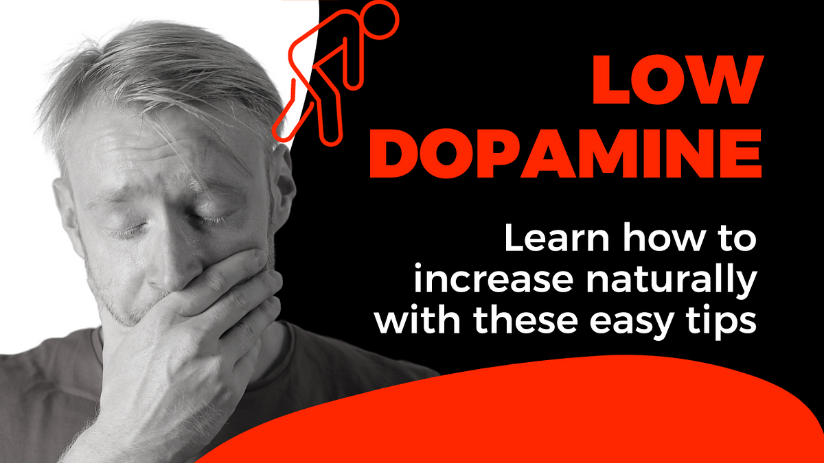 Low Dopamine - Human Mind Portal - Medium