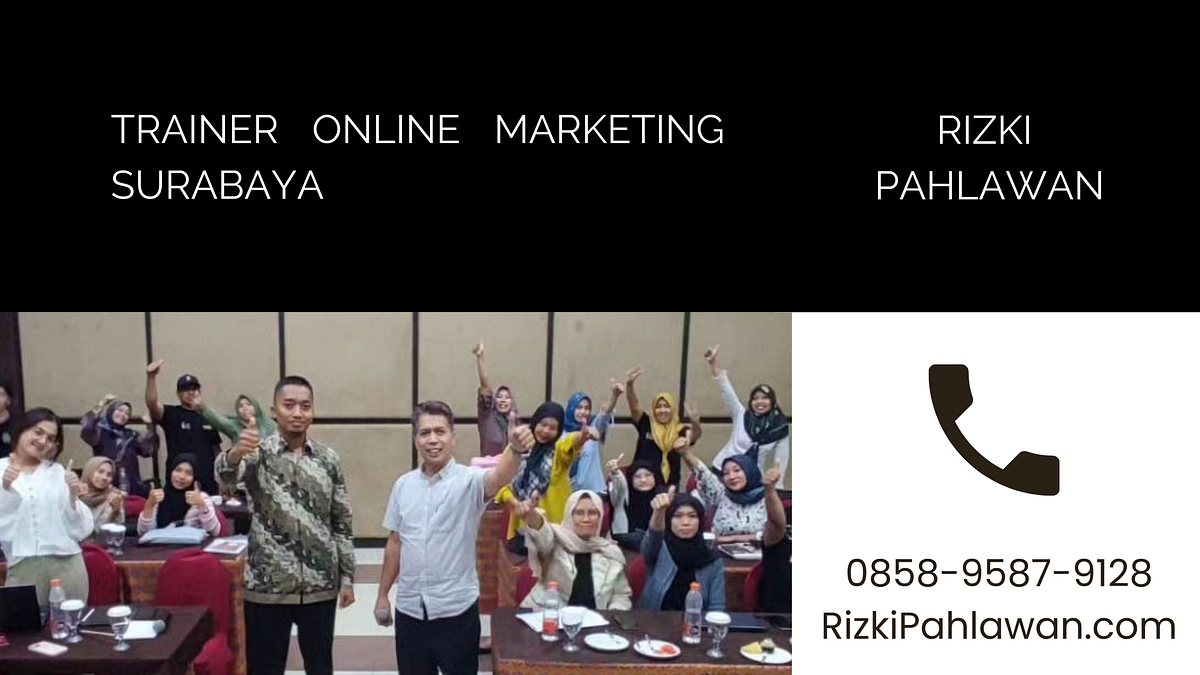 Menggapai Kesuksesan Digital di Surabaya: Panduan Memilih Konsultan Digital Marketing yang Tepat