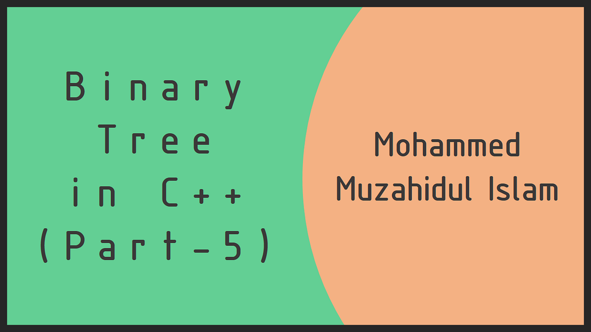 Binary Tree in C++: Level Order Traversal (5) | Medium