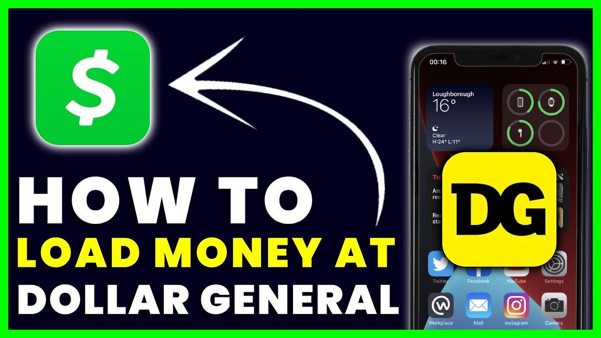 Can I load my Cash App card at Dollar General? by Dipali Soni Medium