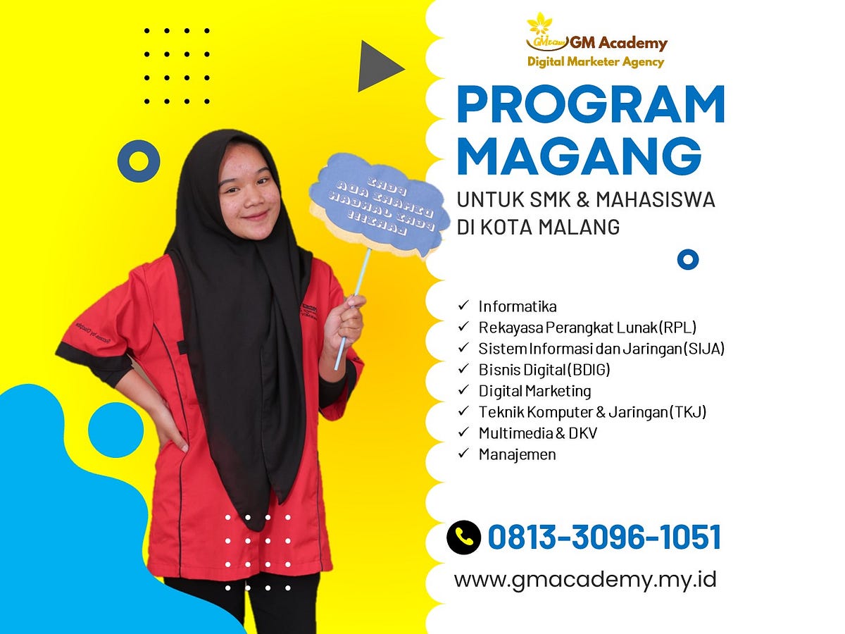 Lowongan Magang Mahasiswa Mandiri 2024 di Malang, Hub 0813–3096–1051