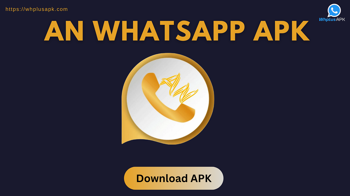 AN WhatsApp APK Wplusapk Medium