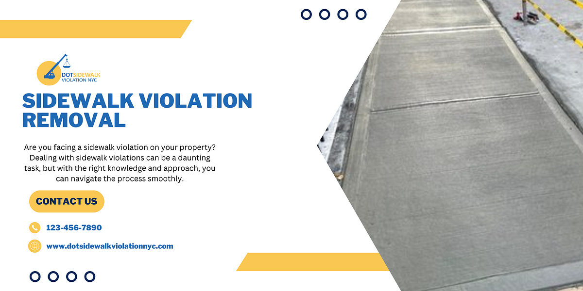 Sidewalk Violation Removal Expert Tips for a Smooth and Successful