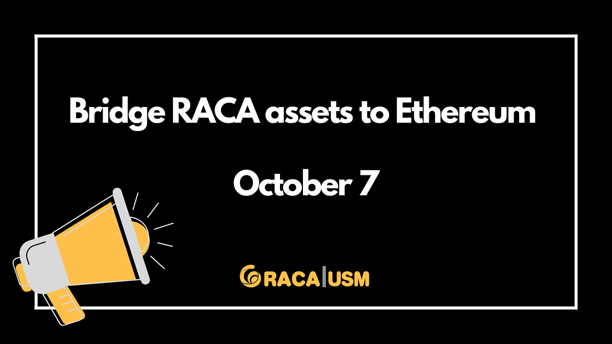 RACA cross-chain to Ethereum. Bridge RACA assets to Ethereum | by RACA3 |  Medium