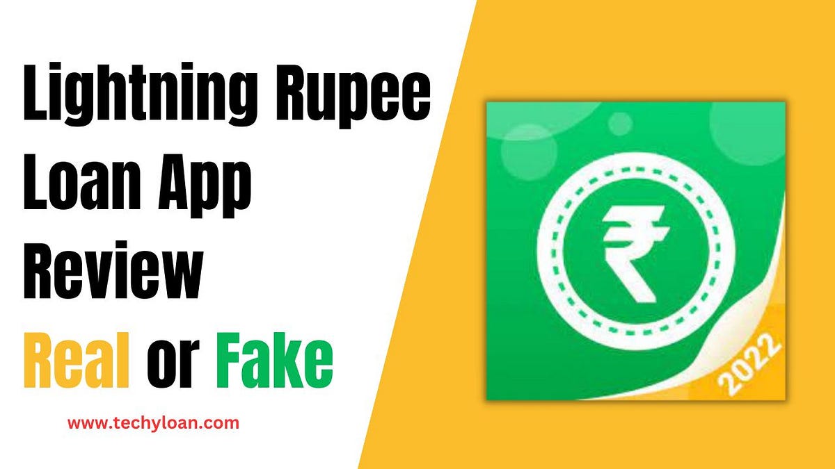 Lightning Rupee Loan App Review, Real or Fake by Techyloan On Stop