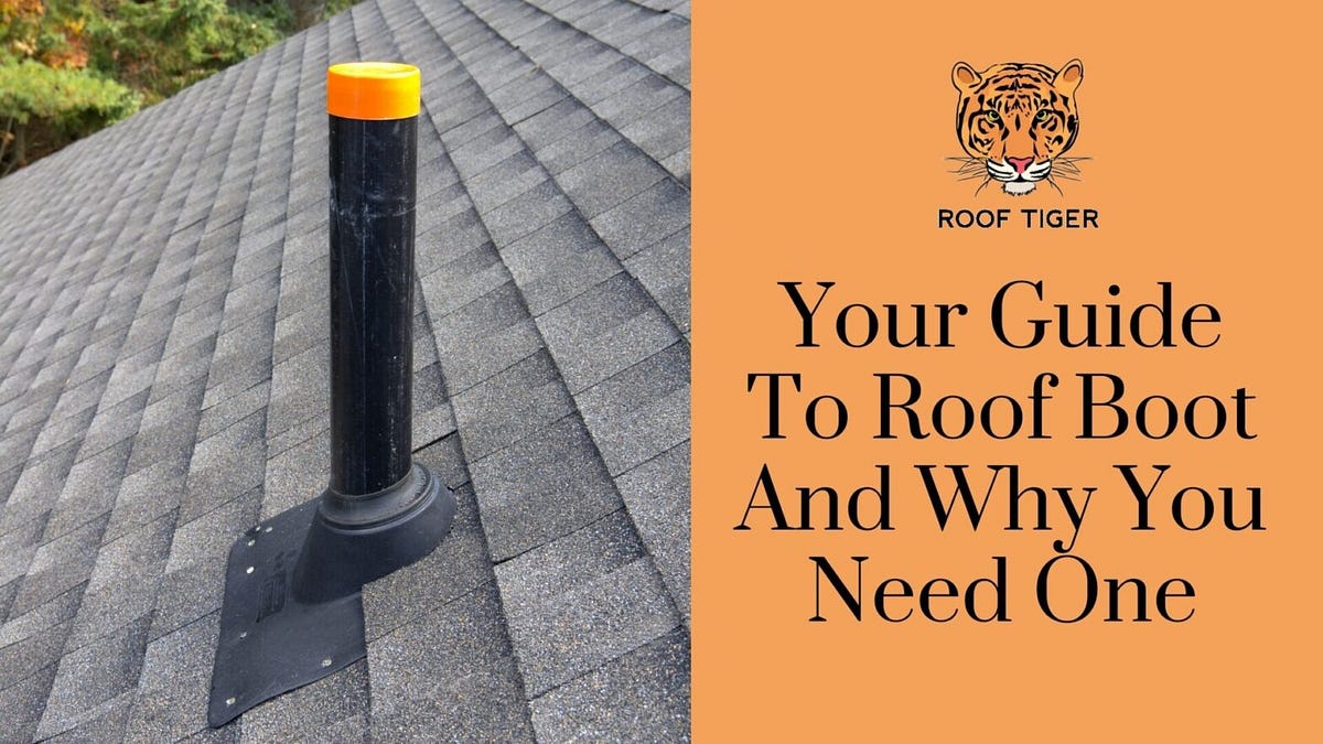 Your Guide To Roof Boot And Why You Need One ROOF TIGER Medium